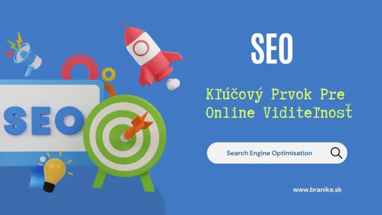 SEO Kľúčový Prvok Pre Online Viditeľnosť