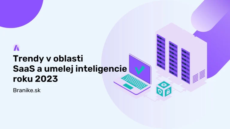 Trendy v oblasti SaaS a umelej inteligencie roku 2023