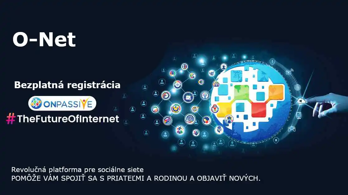 O-Net Onpassive - Revolučná platforma pre sociálne siete