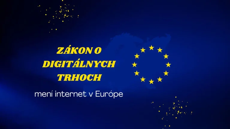 Zákon o digitálnych trhoch mení internet v Európe